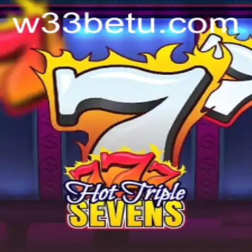 Descobrindo o Empolgante Jogo HotTripleSevens na w33bet.com